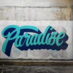 Typograffiti - Schriftzug Paradise